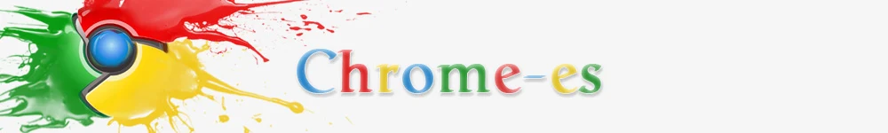 Cabecera original de Chrome-es.com, en línea desde 2012